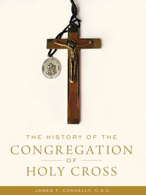 cover image of The History of the Congregation of Holy Cross